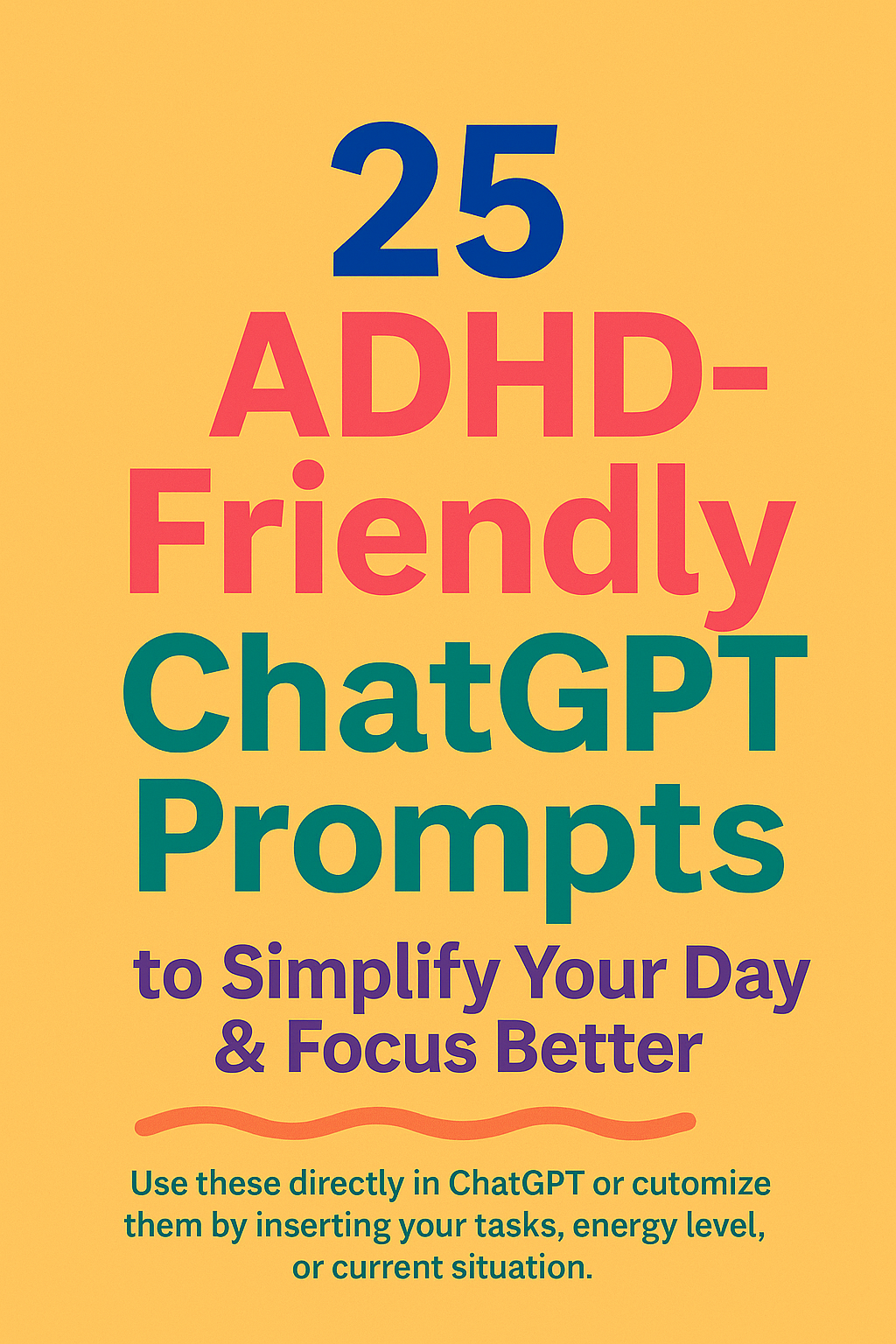 25 ADHD-Friendly ChatGPT Prompts